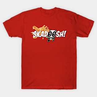 Skadoosh! T-Shirt